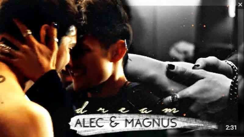 Alec & magnus | malec | dream
