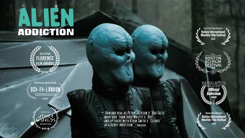 Внеземной приход (2018) alien addiction