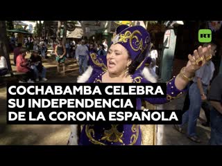 Cochabamba celebra sus 213 años de independencia la corona española con desfiles y actos festivos