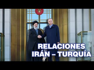 Irán y turquía; cooperación en marcha | detrás de la razón