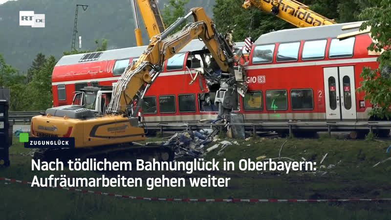 Nach tödlichem bahnunglück in oberbayern aufräumarbeiten gehen weiter