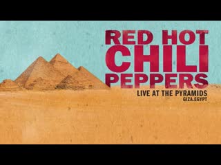 Red hot chili peppers – live at the pyramids (egypt 15 march 2019)