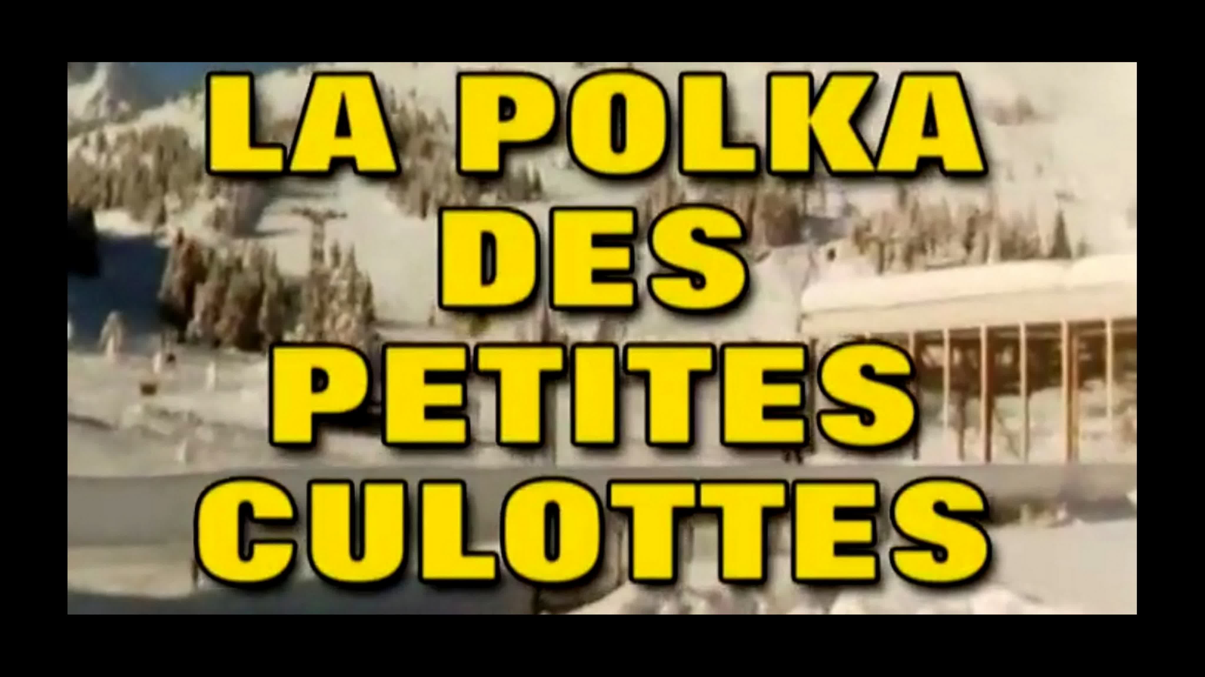 La polka des petites culotte / alpha france