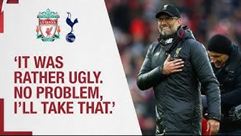 Klopp's tottenham hotspur reaction | 'it was rather ugly, but i'll take that '