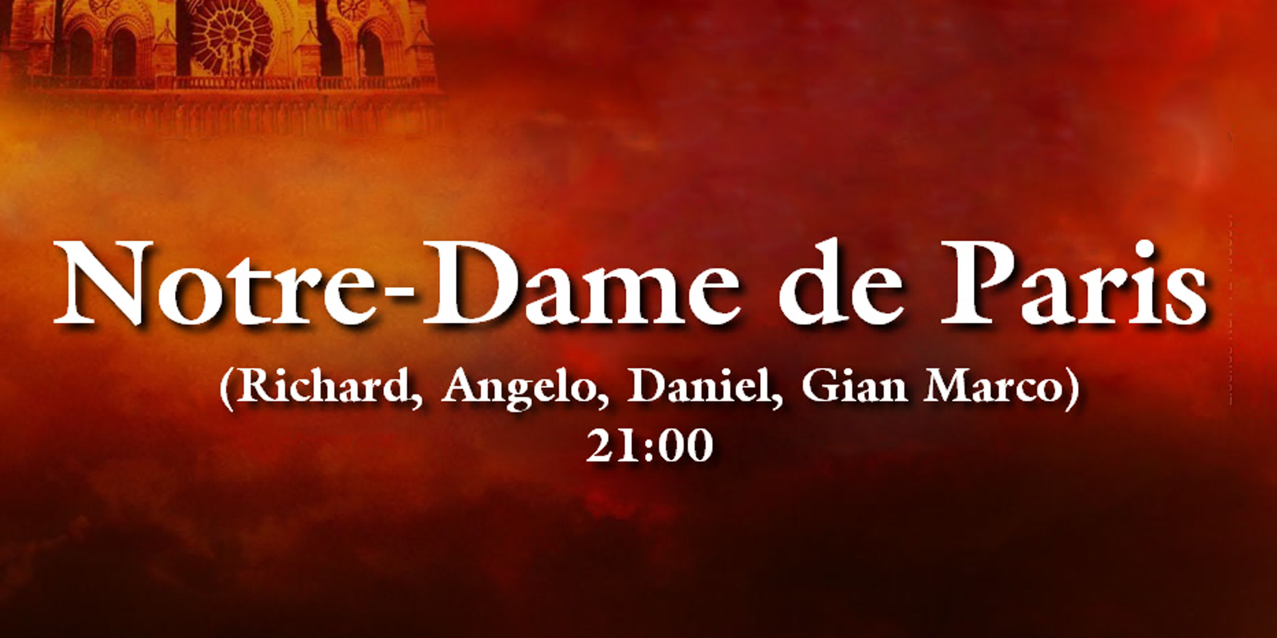 Notre dame de paris (angelo, daniel, richard)