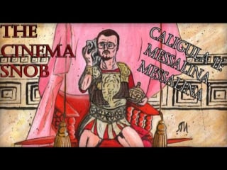 The cinema snob caligula ii messalina, messalina (rus sub)