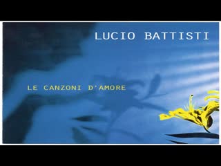 Lucio battisti ( italy ) * 01 ' le canzoni d amore ' alb