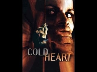 Ледяное сердце / cold heart (2001) сша