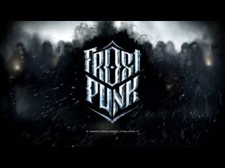 Frostpunk