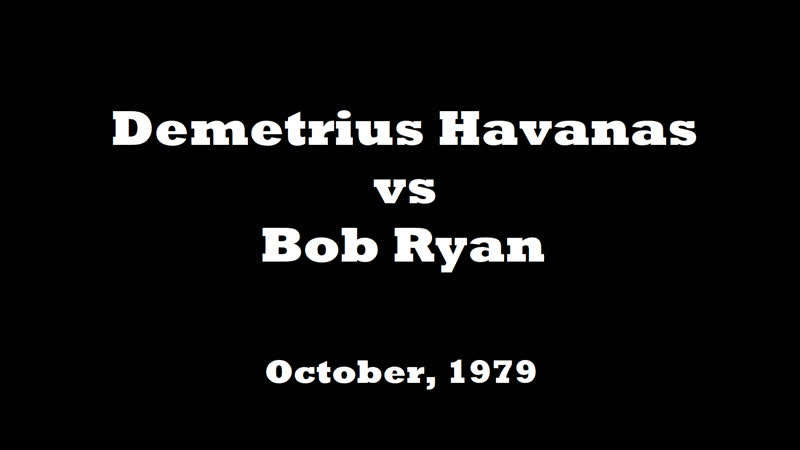 Demetrius havanas vs bob ryan [october, 1979]