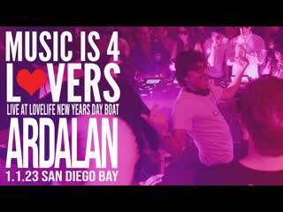 Трансляция i hd [ 11 o1 2o23 ] * ardalan live at lovelife nyd boat party [2023 01 01, san diego]