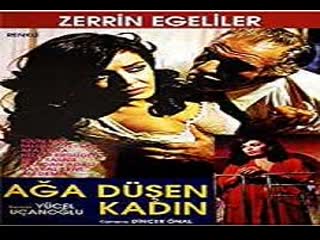 Ağa düşen kadın 1979 (zerrin egeliler)