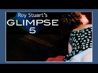 Roy stuarts glimpse 5 (2000)