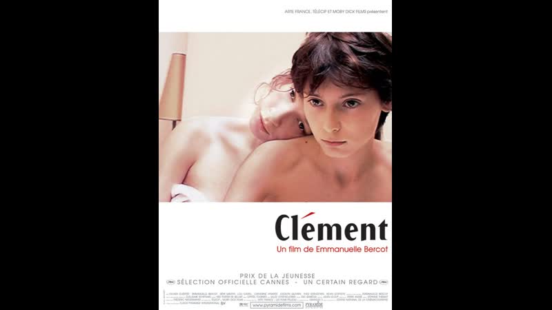 Клеман / clement (2001 франция) драма молодые в кино реж эмманюэль берко / emmanuelle bercot 18+