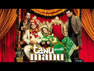 Tanu weds manu tanu y manu se casan (2011)