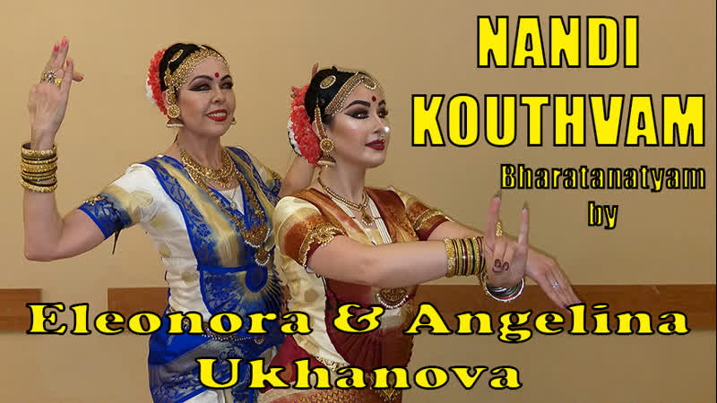 Nandi kauthuvam bharatanatyam by eleonora and angelina ukhanova