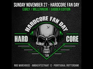 Hardcore fanday @ hardcoreradio 2022 11 27 early, millennium and gabber edition