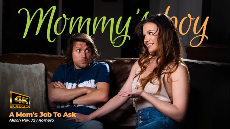 Mommy’s boy 4k 2021 06 09 alison rey, jay romero a mom's job to ask 2160p h264