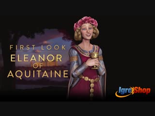Civilization vi gathering storm first look eleanor of aquitaine