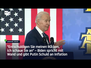 "entschuldigen sie meinen rücken, ich schaue sie an" – biden spricht mit wand und gibt putin schuld an inflation