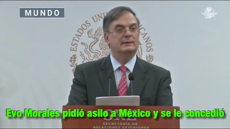 🇧🇴evo morales solicitó asilo a |🇲🇽méxico y se le concedió marcelo luis ebrard casaubón
