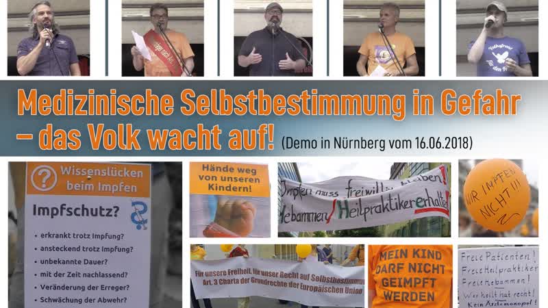 Medizinische selbstbestimmung in gefahr – das volk wacht auf! (demo in nürnberg vom ) [archivsendung]
