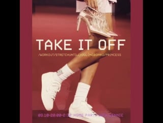 09/10/2017 take it off workout/stretchuntillyoulongboard/homeparty