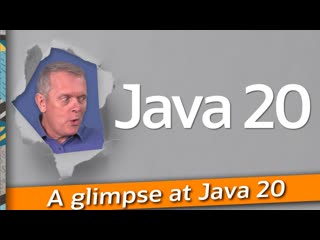 Glimpse at java 20： pattern matching, concurrent programming and valhalla inside java newscast #38