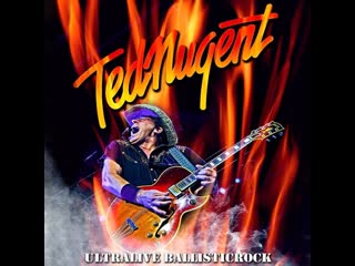 Ted nugent ultralive ballisticrock 2013