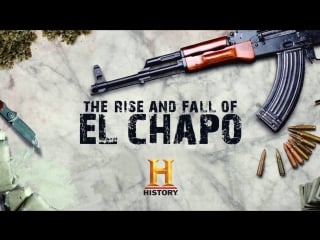 Взлет и падение эль чапо (the rise and fall of el chapo) 2016 hd720