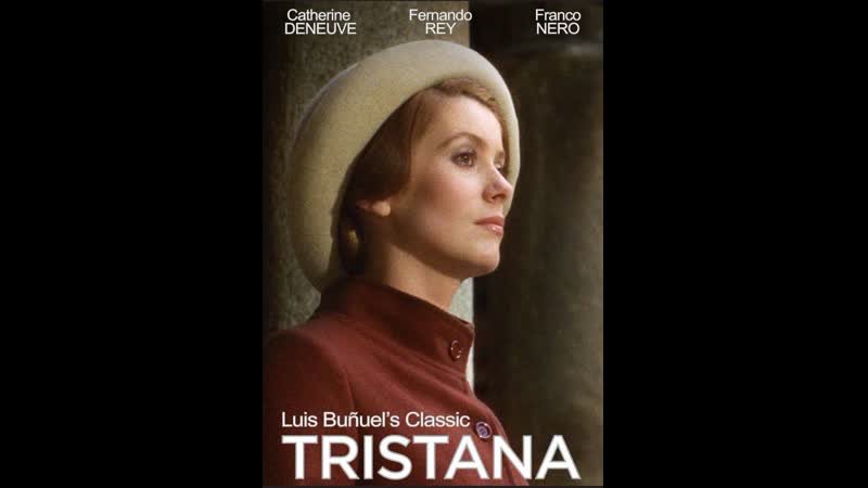 Тристана tristana (1970) испания, италия, франция