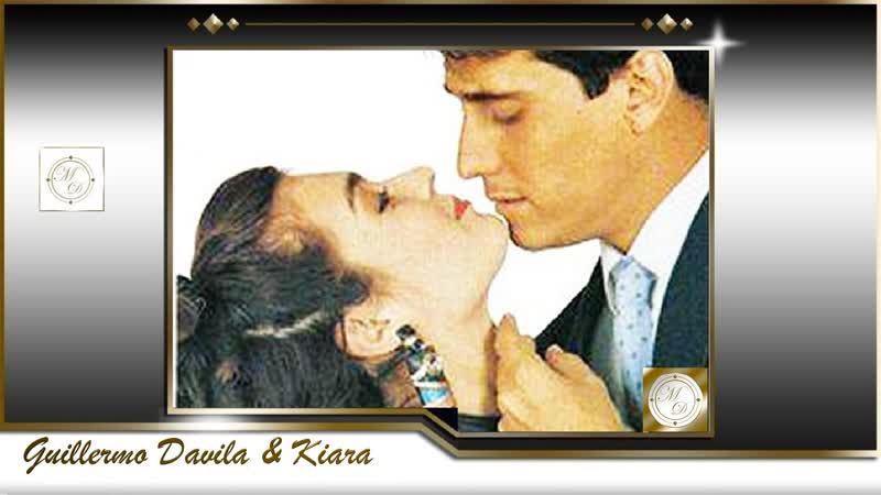 Guillermo davila kiara tesoro mio