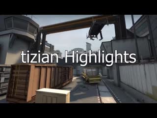 Tizian vs nip highlights