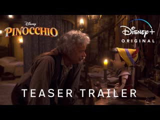 Pinocchio teaser trailer disney+