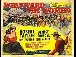 Westward the women (caravana de mujeres) (1951) (español)