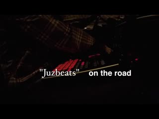 Dmibeats • playing "juzbeats" on the road from sp 555