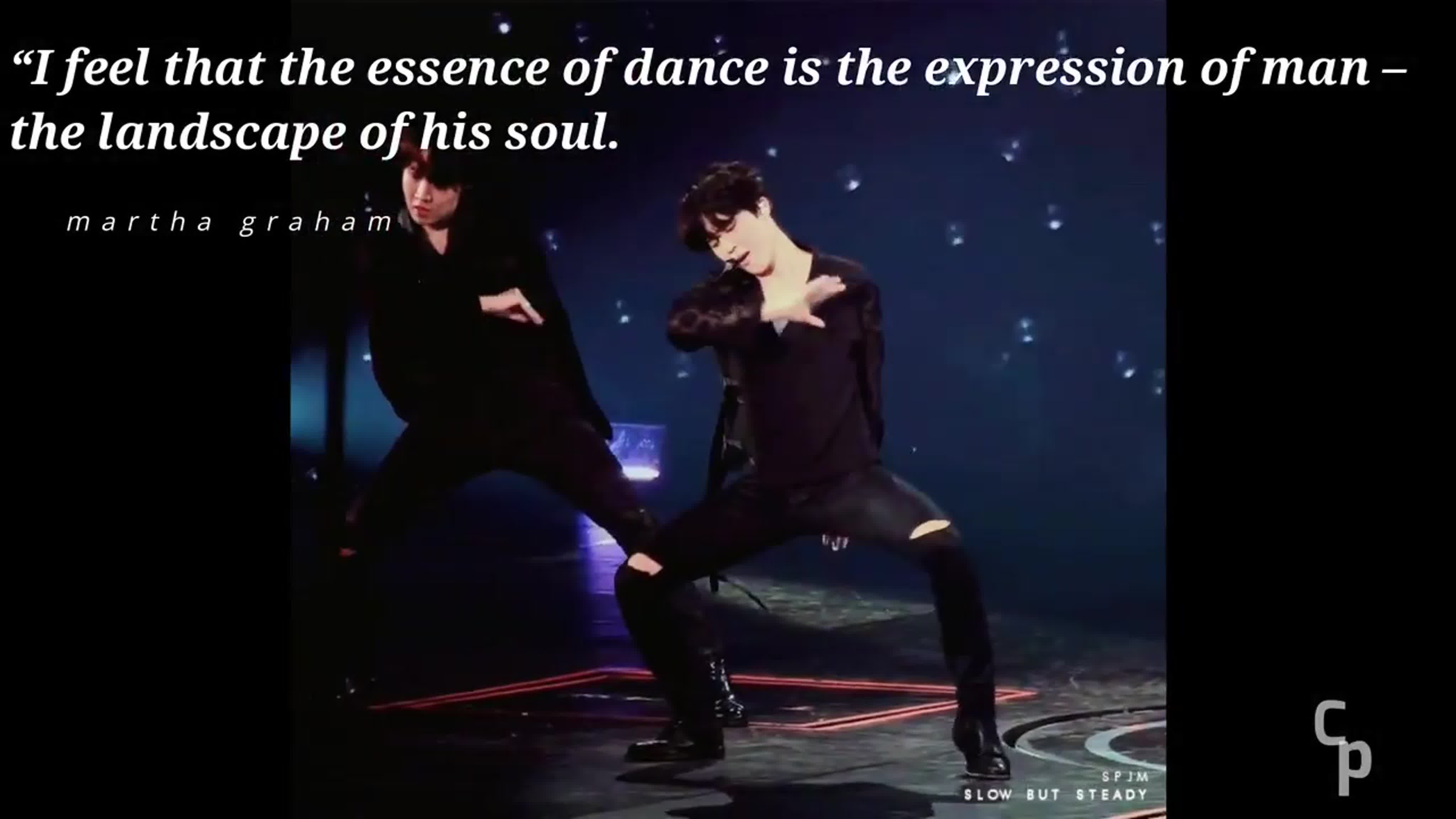 Dance is the hidden language of the soul martha graham when jimin dances  you see h