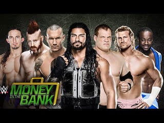 Neville vs sheamus vs randy orton vs roman reigns vs kane vs dolph ziggler vs kofi kingston money in the bank (2015)
