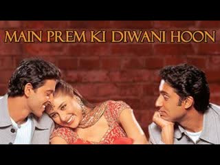 Main prem ki diwani hoon adictos al amor (2003)