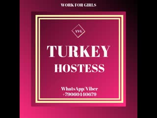 Work for girls turkey hostes