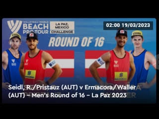 Seidl, r /pristauz (aut) v ermacora/waller (aut) men's round of 16 la paz 2023