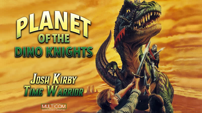 1995 воин во времени планета рыцарей динозавров / josh kirby time warrior! chap 1 planet of the dino knights