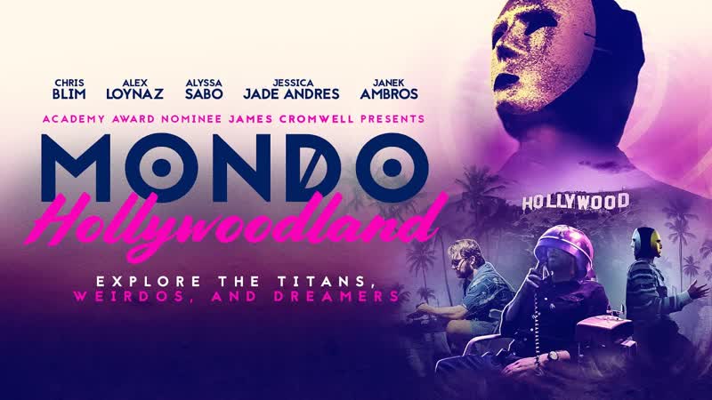 Голливудский мондо (2020) mondo hollywoodland