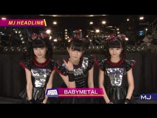 Babymetal nhk mj headline, music japan