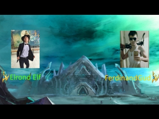 Elrond elf vs ferdinandgud pvp bo3 2