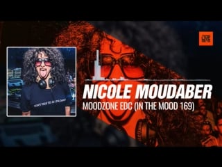 Nicole moudaber moodzone edc, las vegas (in the mood podcast 169) 26 07 2017