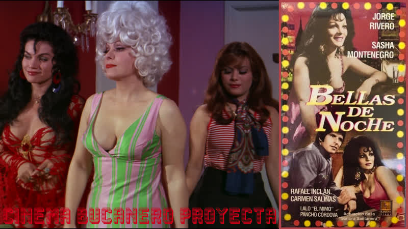 ⥠🇲🇽 ➦ bellas de noche [1975] sasha montenegro