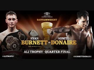 Райан барнетт нонито донэйр / ryan burnett vs nonito donaire