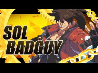 Guilty gear strive sol badguy movelist showcase