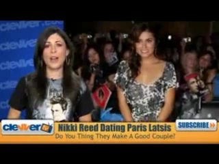 Is twilight star nikki reed dating paris hiltons ex
